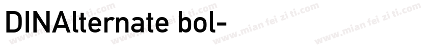 DINAlternate bol字体转换
